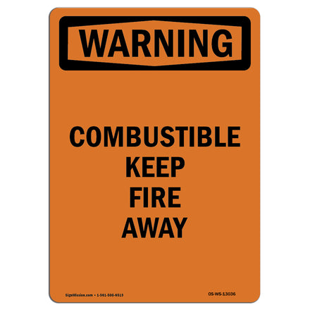 Combustible Keep Fire Away