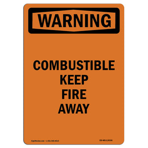 Combustible Keep Fire Away