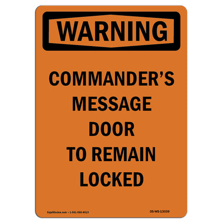 Commander's Message Door To Remain Locked