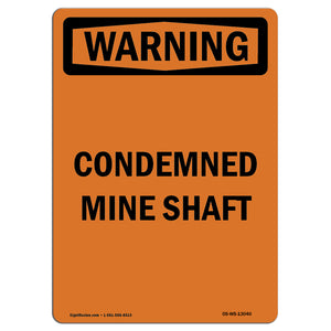 Condemned Mine Shaft