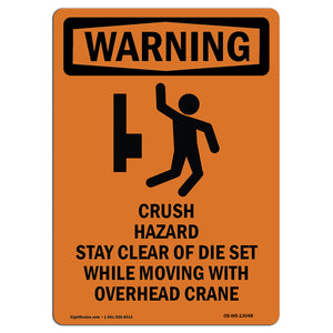 Crush Hazard Stay Clear Of Die Set