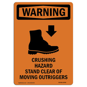 Crushing Hazard Outriggers Stand Clear