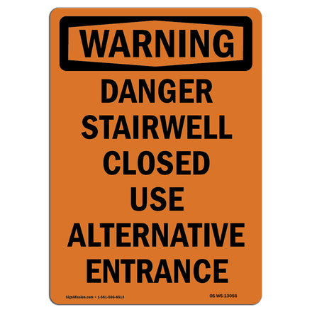 Danger Stairwell Closed Use Alternative Entrance