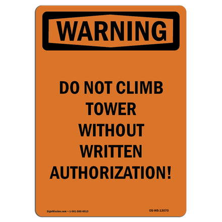 Do Not Climb Tower Without Written Authorization!