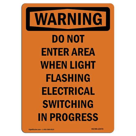 Do Not Enter Area When Light Flashing Electrical