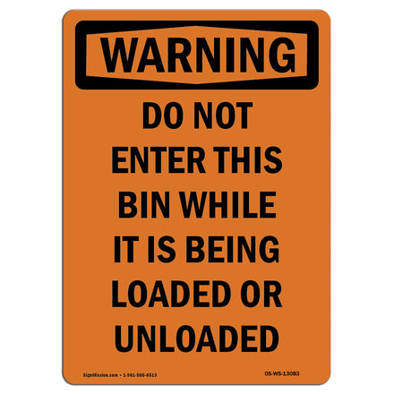 Do Not Enter This Bin While It