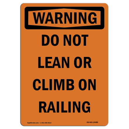 Do Not Lean Or Climb On Railing