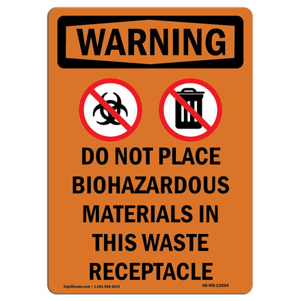 Do Not Place Biohazardous Materials