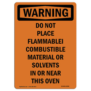 Do Not Place Flammable Combustible Material