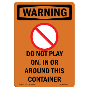 Do Not Play On, In Or Around With Symbol