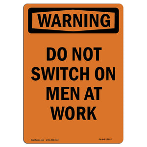 Do Not Switch On Men At Work