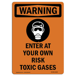 Enter At Your Own Risk Toxic Gases With Symbol