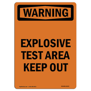 Explosive Test Area Keep Out