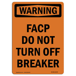 FACP Do Not Turn Off Breaker