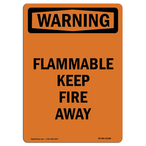 Flammable Keep Fire Away