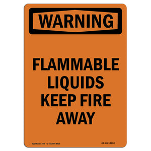 Flammable Liquids Keep Fire Away