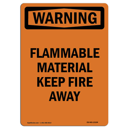 Flammable Material Keep Fire Away