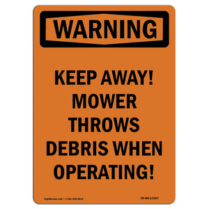 Keep Away! Mower Throws Debris When Operating!