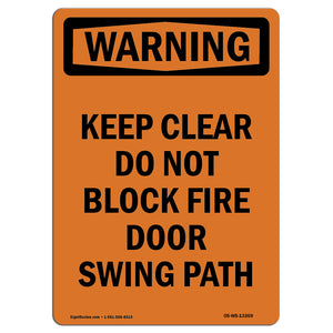 Keep Clear Do Not Block Fire Door Swing Path