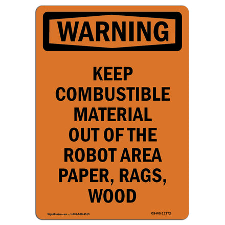 Keep Combustible Material Out Of The Robot