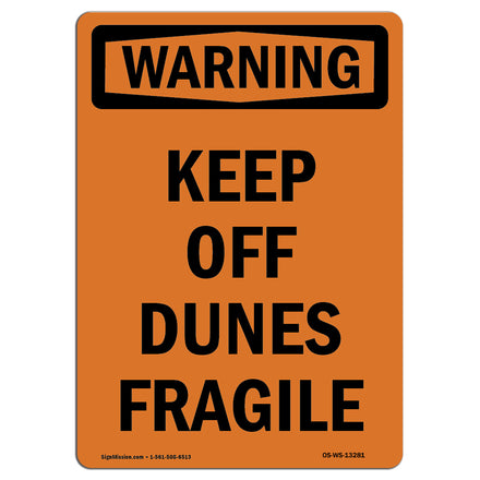 Keep Off Dunes Fragile