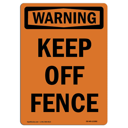 Keep Off Fence