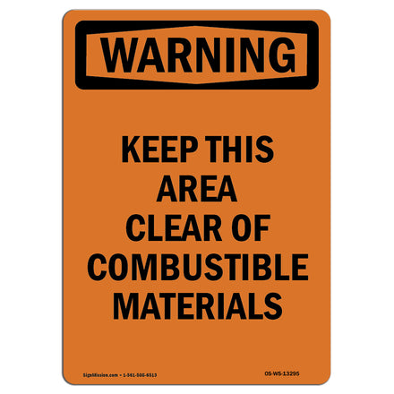 Keep This Area Clear Of Combustible Materials