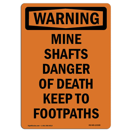 Mine Shafts Danger Of Death Keep To Footpaths