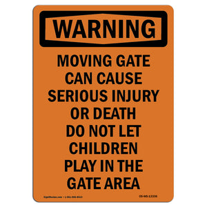 Moving Gate Can Cause Serious Injury Or