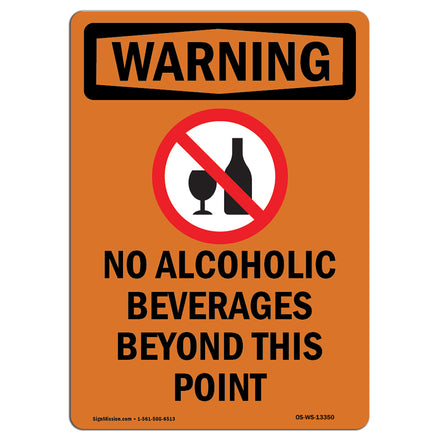 No Alcoholic Beverages Beyond This Point