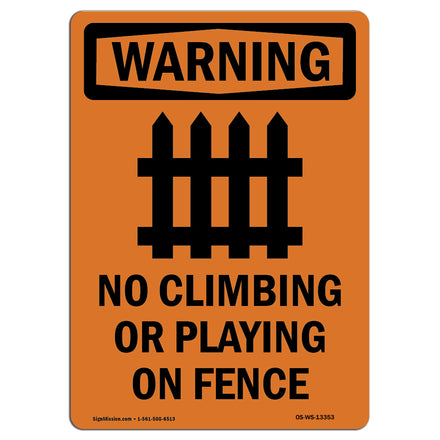 No Climbing Or Playing On Fence With Symbol