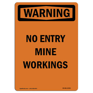 No Entry Mine Workings