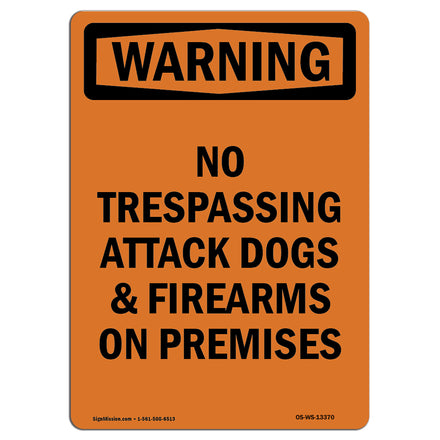 No Trespassing Attack Dogs & Firearms On Premises