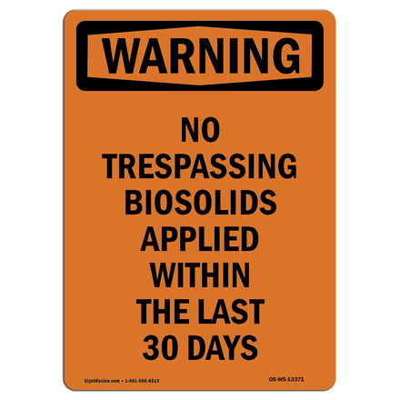 No Trespassing Biosolids Applied Within