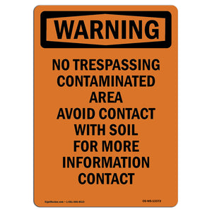 No Trespassing Contaminated Area Avoid Contact