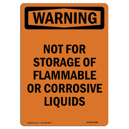 Not For Storage Of Flammable Or Corrosive Liquids