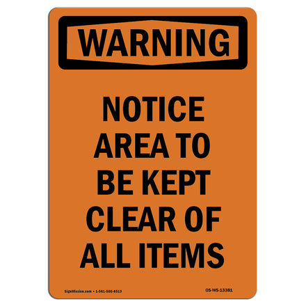 Notice Area To Be Kept Clear Of All Items