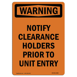 Notify Clearance Holders Prior To Unit Entry