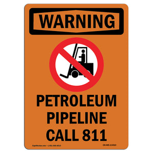 Petroleum Pipeline Call 811 With Symbol