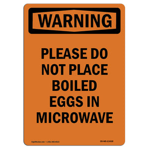 Please Do Not Place Boiled Eggs In Microwave