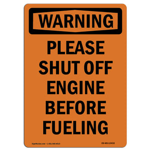 Please Shut Off Engine Before Fueling