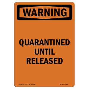 Quarantined Until Released