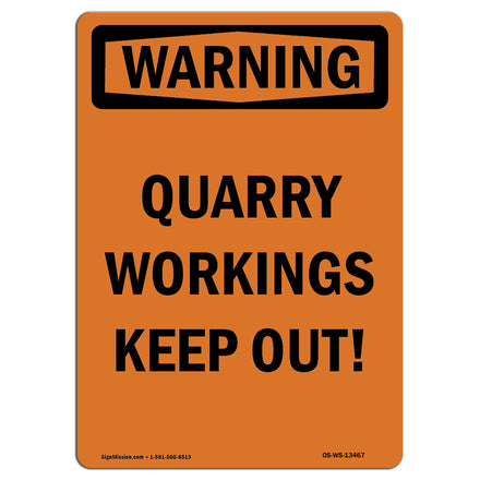 Quarry Workings Keep Out!