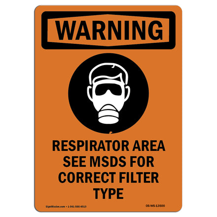 Respirator Area See MSDS For Correct Filter