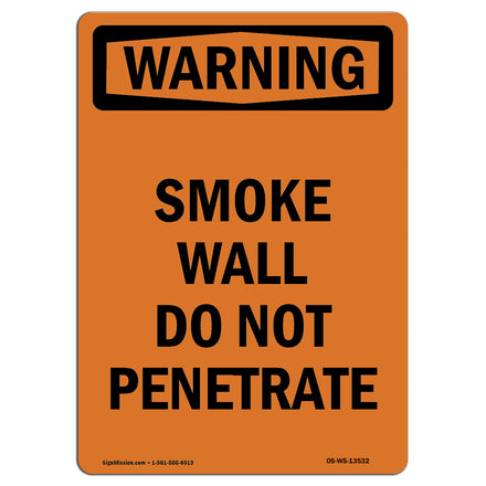 Smoke Wall Do Not Penetrate