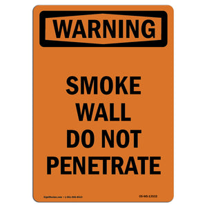 Smoke Wall Do Not Penetrate