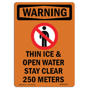 Thin Ice & Open Water Stay Clear With Symbol