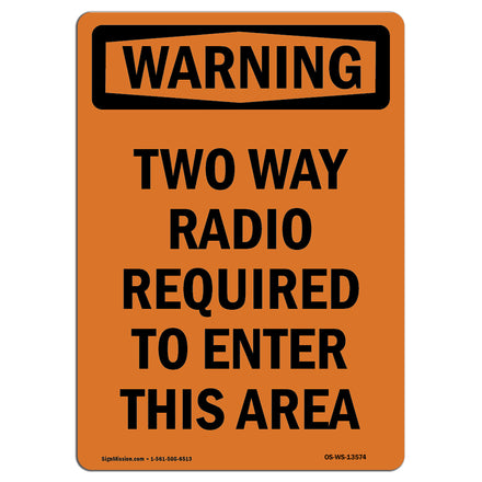 Two Way Radio Required To Enter