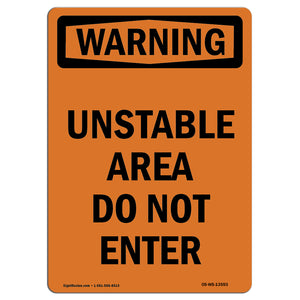 Unstable Area Do Not Enter