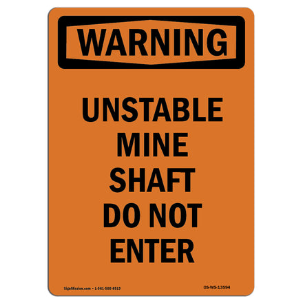 Unstable Mine Shaft Do Not Enter